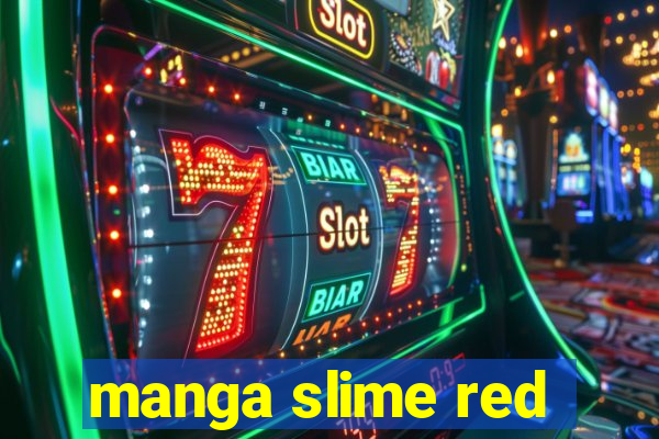 manga slime red